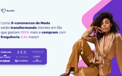 Como e-commerces de moda transformam clientes em fãs que gastam 193% mais e compram com frequência 2,4x maior