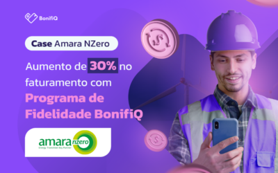 Como a Amara NZero aumentou 30% no faturamento com Programa de Fidelidade