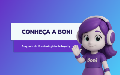 Conheça a Boni: a IA estrategista de loyalty que transforma dados de fidelidade em crescimento exponencial