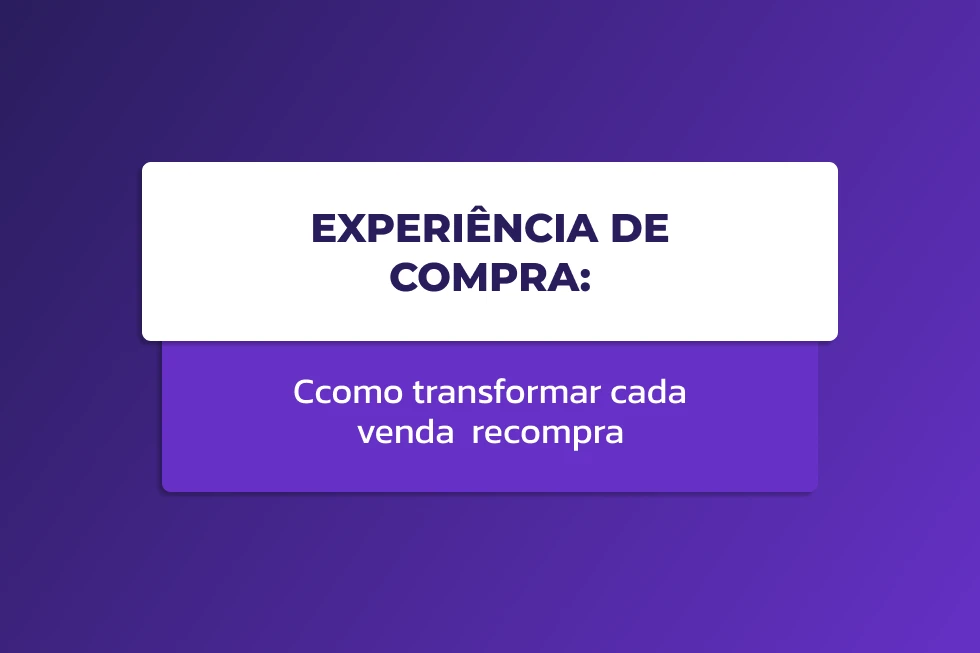 Capa de blog com fundo roxo em degradê e título sobre experiência de compra e recompra.
