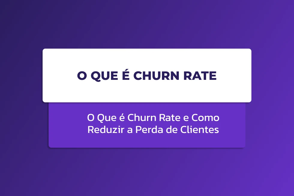Card centralizado sobre fundo roxo com o título "O que é Churn Rate".